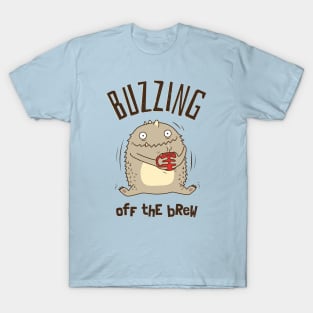 Buzzing off the Brew T-Shirt